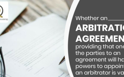 Whether an Arbitration Agreement Providing That One of the Parties to an Agreement will have Powers to Appoint an Arbitrator is valid?